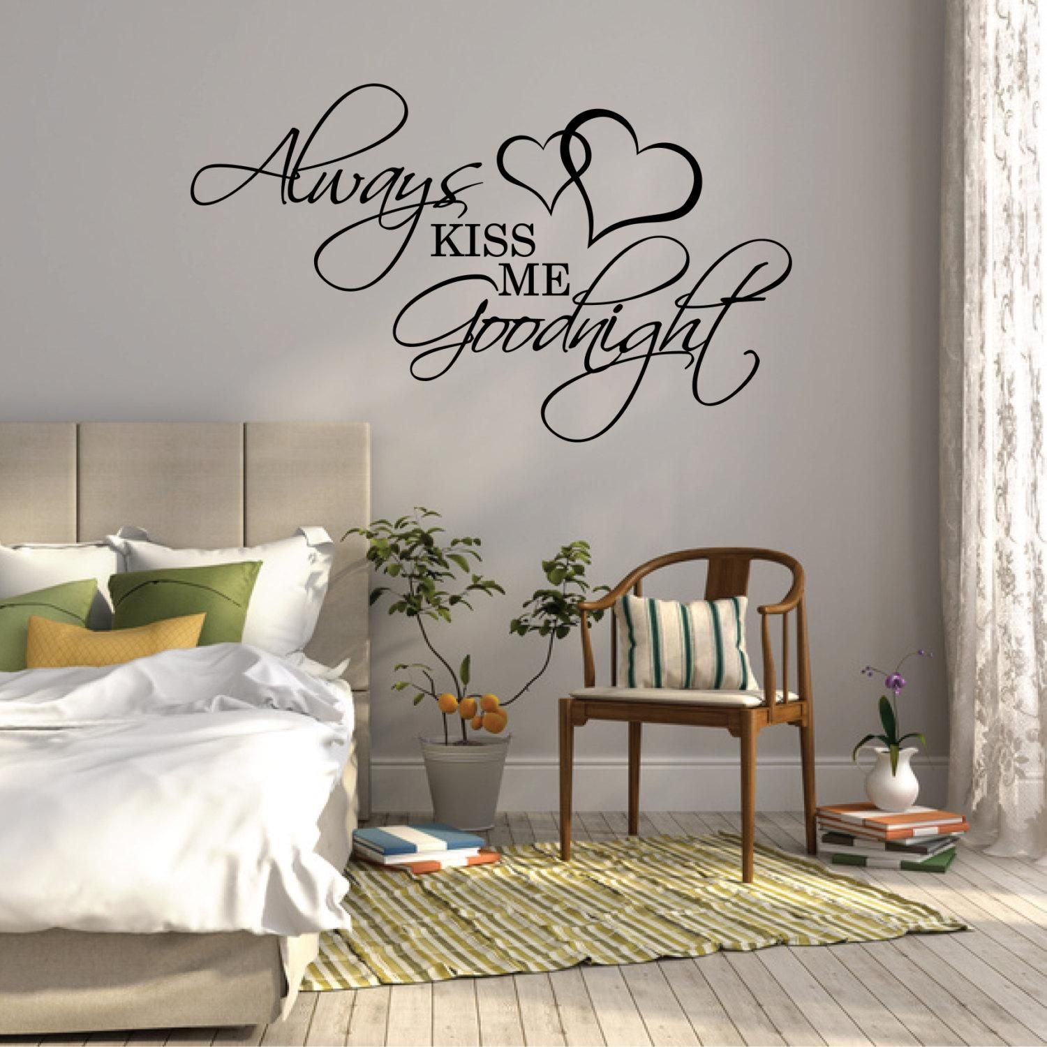 Wall Sticker Quote Always Kiss Me Goodnight Over Bed Wall Regarding Over The Bed Wall Art (View 2 of 20)
