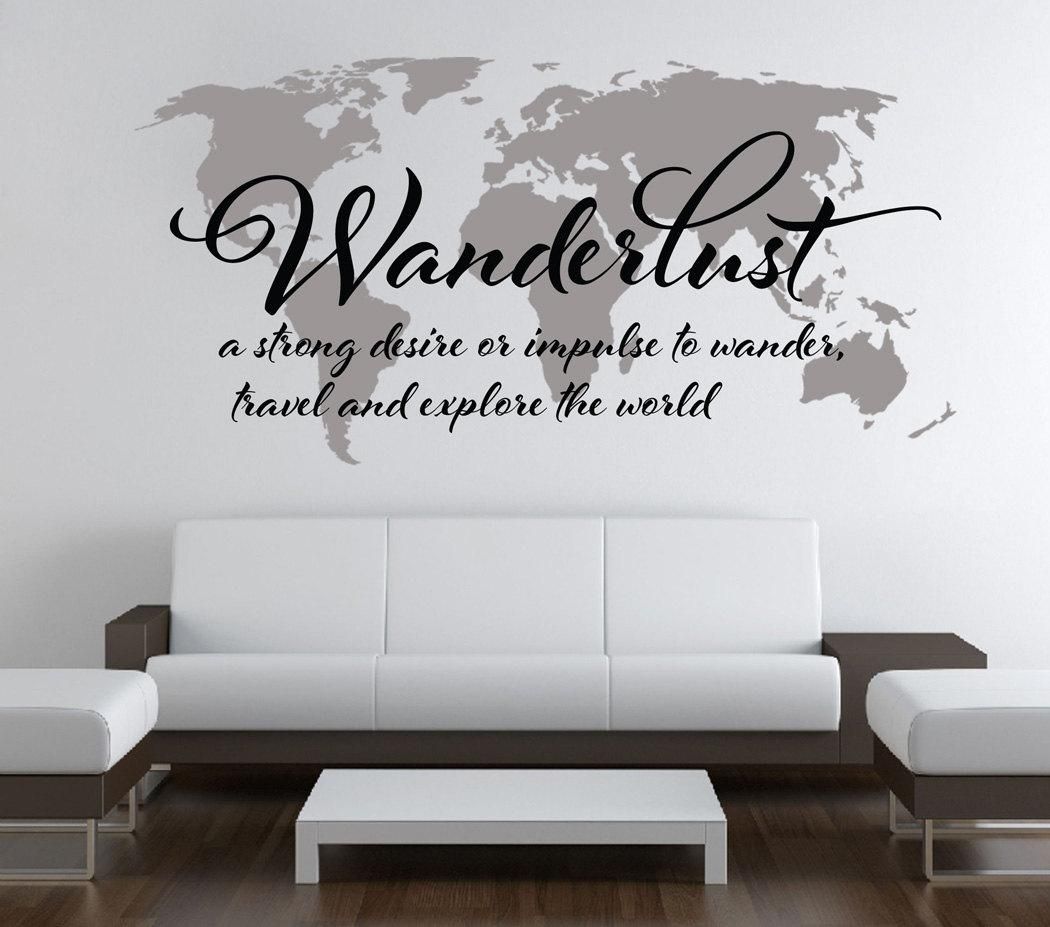 Wanderlust Travel Quote World Map Wall Art Decal Regarding World Wall Art (Photo 7 of 20)