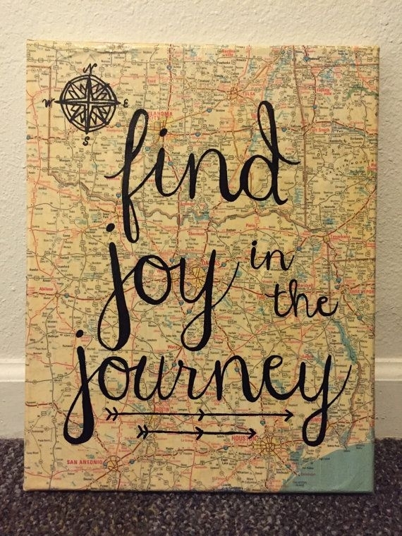 Find Joy In The Journey Map Canvas | Painted Quotes, Messages And Regarding Joy Canvas Wall Art (Photo 1 of 15)