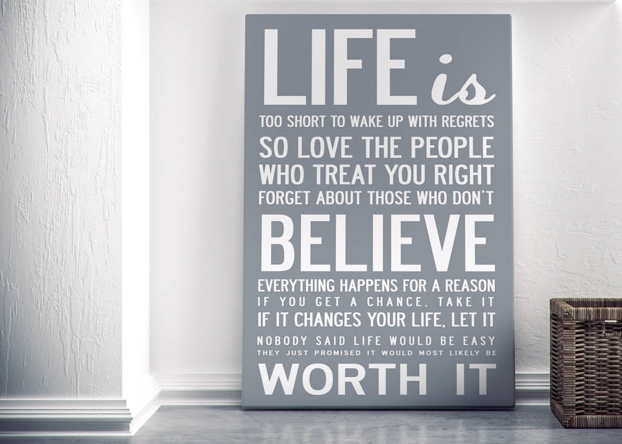 Wall Art Designs: Canvas Wall Art Quotes Life Is Too Short Quote Intended For Large Canvas Wall Art Quotes (Photo 1 of 15)