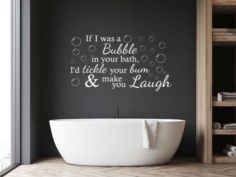 Funny Bathroom Wall Quote If I Was A Bubble Wall Decal Art Sticker Vinyl Intended For Fun Wall Art (View 2 of 15)