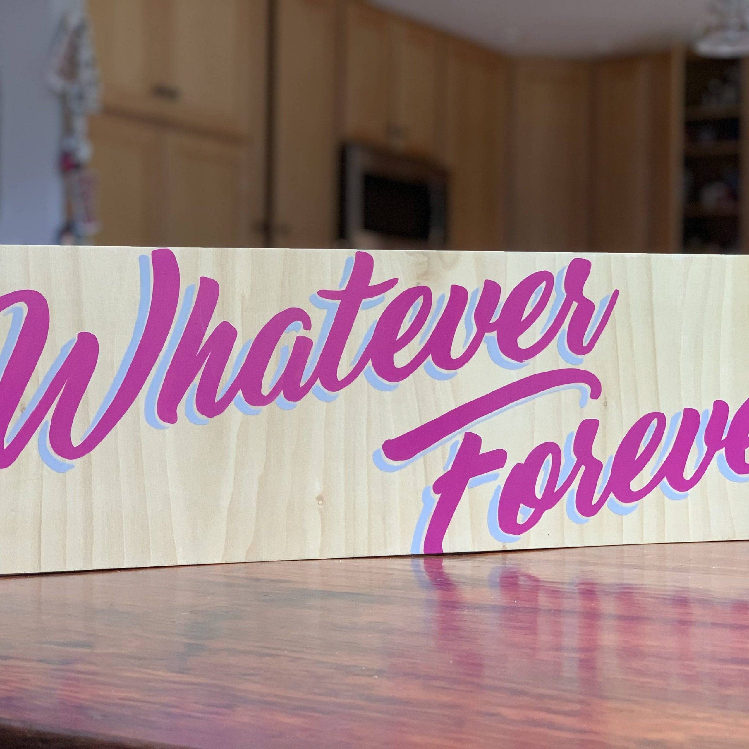 Whatever Forever Wooden Sign Funny Sign Fun Wall Art Home | Etsy Regarding Fun Wall Art (View 8 of 15)
