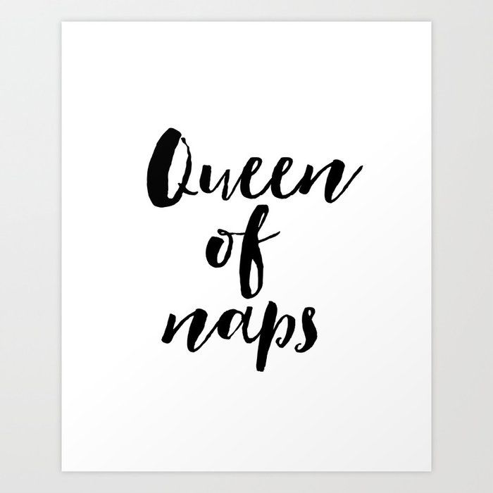Funny Quote "queen Of Naps Funny Wall Art Bedroom Decor Funny Print  Bathroom Decor Print Teen Poster Art Printnathanmooredesigns | Society6 With Regard To Funny Quote Wall Art (View 6 of 15)