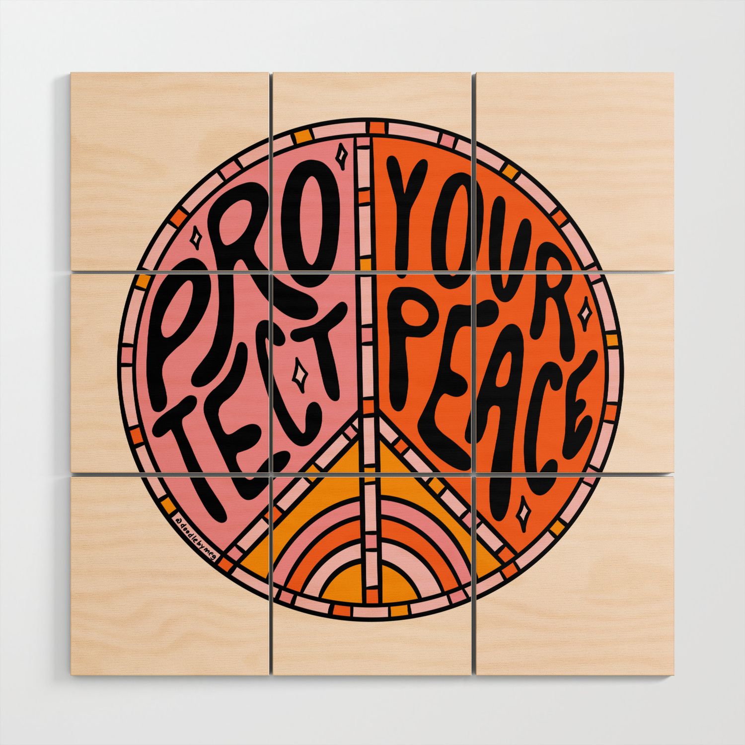 Protect Your Peace Wood Wall Artdoodlemeg | Society6 In Peace Wood Wall Art (View 4 of 15)