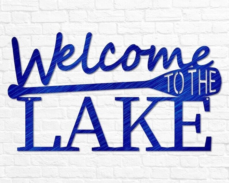 Welcome To The Lake Sign Metal Wall Decor Weather Proof Wall Art Lake House  Deco – Asa College: Florida Intended For Weather Resistant Metal Wall Art (Photo 5 of 15)