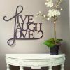 Live Love Laugh Metal Wall Decor (Photo 11 of 20)