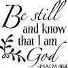 Be Still and Know That I Am God Wall Art (Photo 6 of 20)
